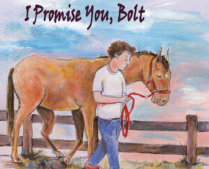 I Promise You, Bolt children's book