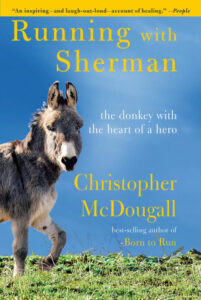 Christopher McDougall's newest book, Running with Sherman